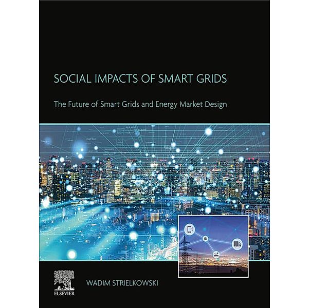 Social Impacts of Smart Grids, Wadim Strielkowski