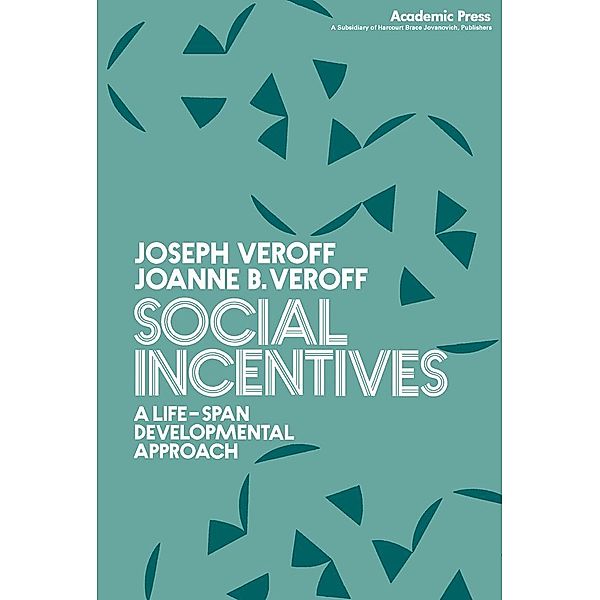 Social Incentives, Joseph Veroff, Joanne B. Veroff