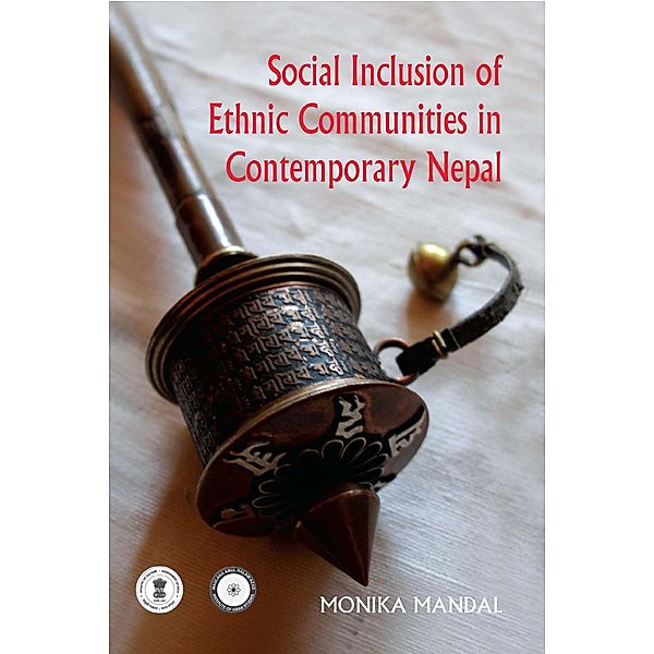 Social Inclusion of Ethnic Communities in Contemporary Nepal / KW Publishers
