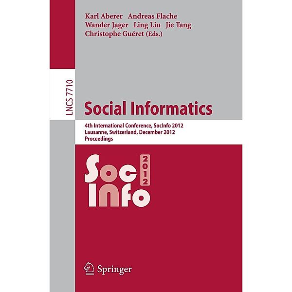 Social Informatics / Lecture Notes in Computer Science Bd.7710