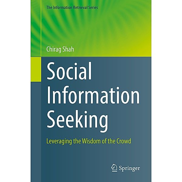 Social Information Seeking, Chirag Shah