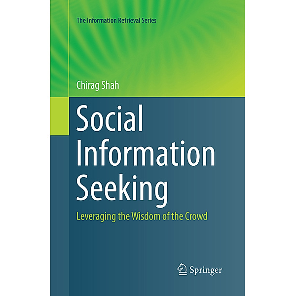 Social Information Seeking, Chirag Shah