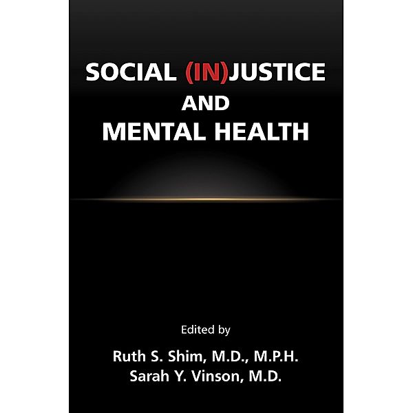 Social (In)Justice and Mental Health