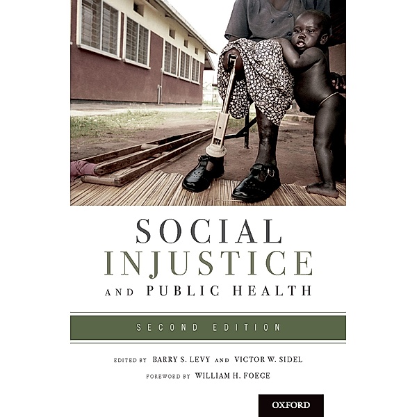 Social Injustice and Public Health