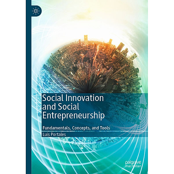 Social Innovation and Social Entrepreneurship, Luis Portales