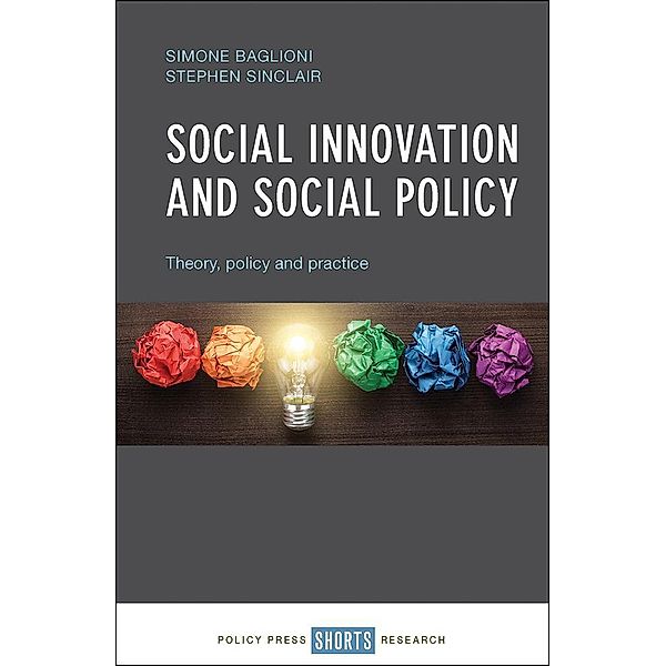 Social Innovation and Social Policy, Simone Baglioni, Stephen Sinclair