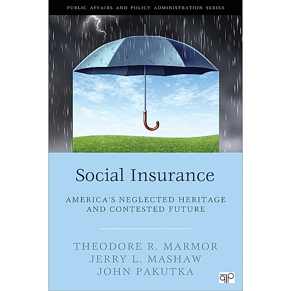Social Insurance, Theodore R. Marmor, Jerry L. Mashaw, John R. Pakutka