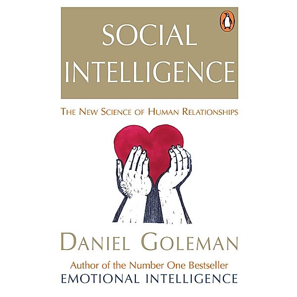 Social Intelligence, Daniel Goleman