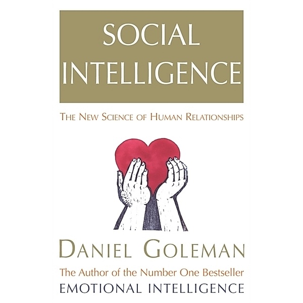 Social Intelligence, Daniel Goleman