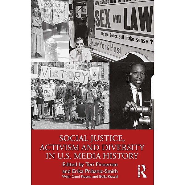 Social Justice, Activism and Diversity in U.S. Media History