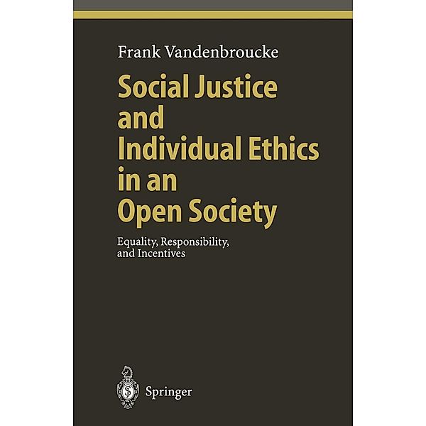 Social Justice and Individual Ethics in an Open Society / Ethical Economy, Frank Vandenbroucke