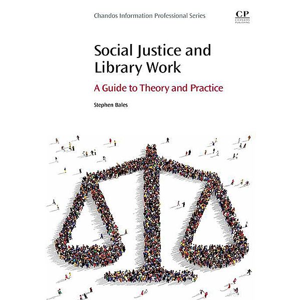 Social Justice and Library Work, Stephen Bales