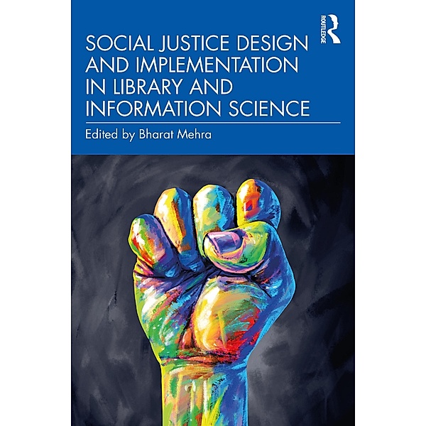 Social Justice Design and Implementation in Library and Information Science