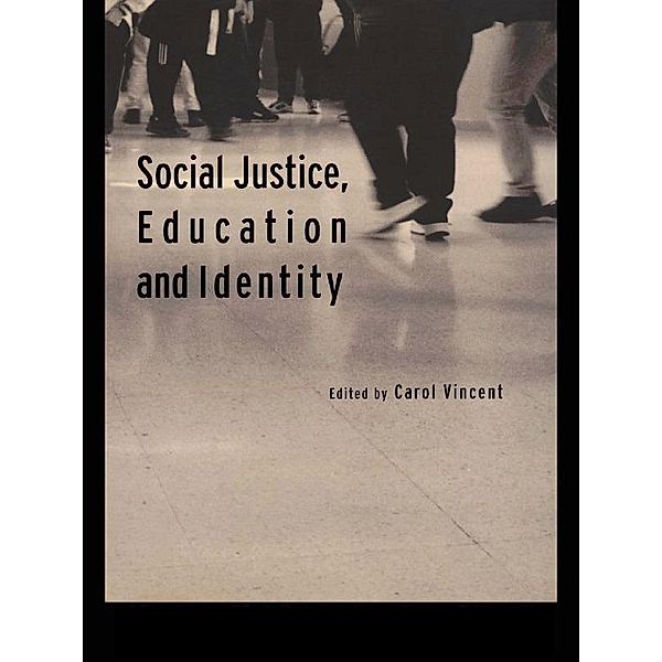 Social Justice, Education and Identity