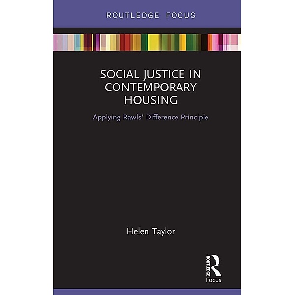 Social Justice in Contemporary Housing, Helen Taylor