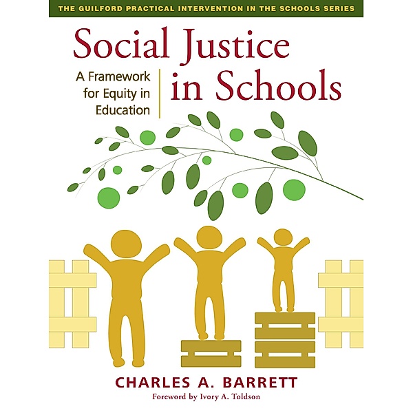 Social Justice in Schools / The Guilford Practical Intervention in the Schools Series, Charles A. Barrett