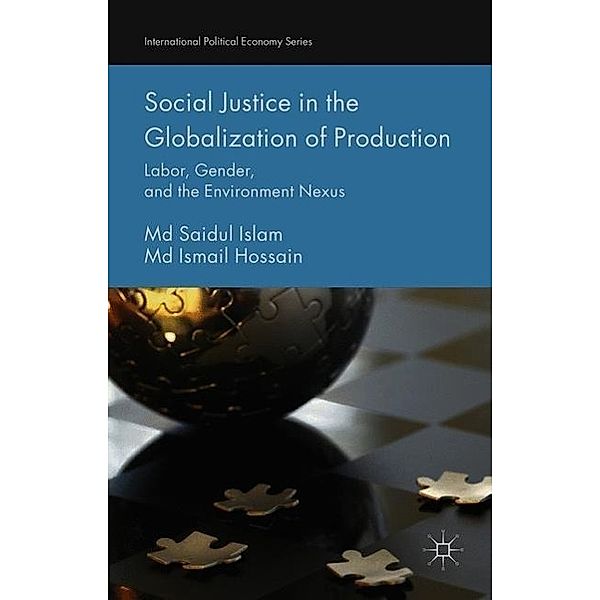 Social Justice in the Globalization of Production, Md Saidul Islam, Md. Ismail Hossain