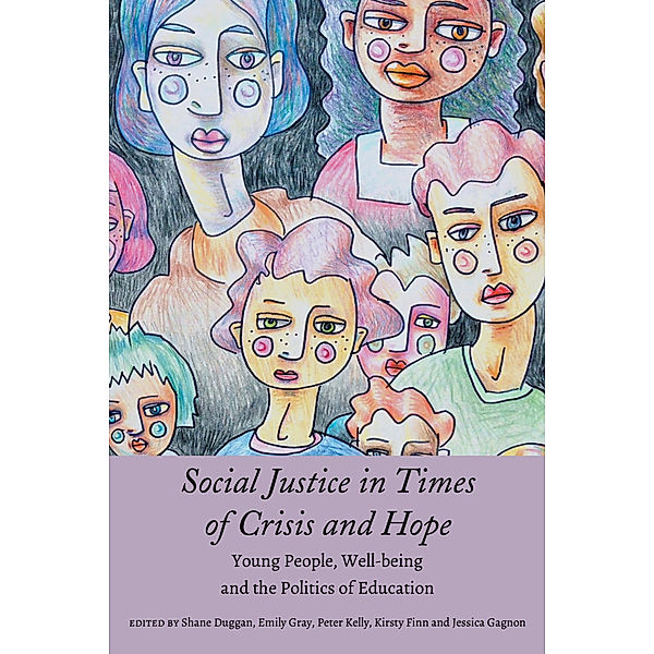 Social Justice in Times of Crisis and Hope