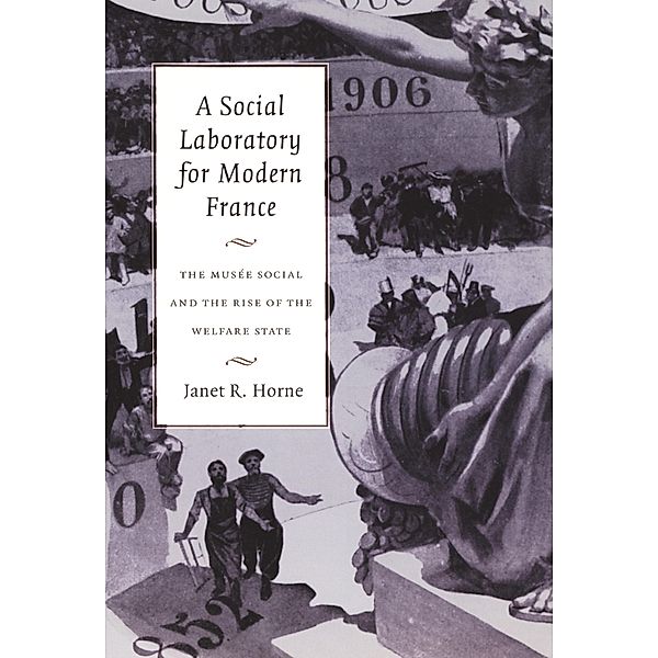 Social Laboratory for Modern France, Horne Janet R. Horne