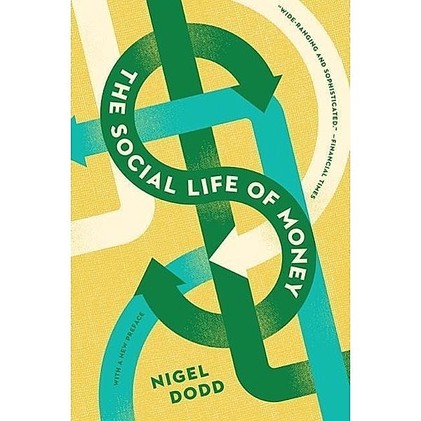 Social Life of Money, Nigel Dodd