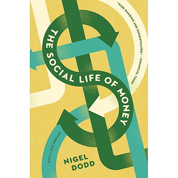 Social Life of Money, Nigel Dodd