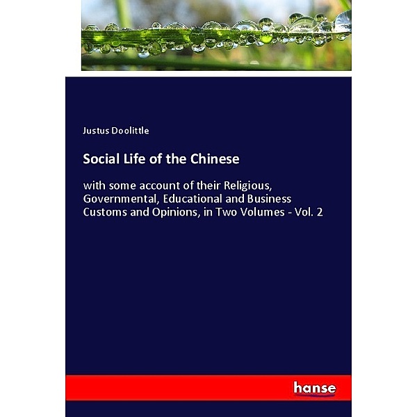 Social Life of the Chinese, Justus Doolittle