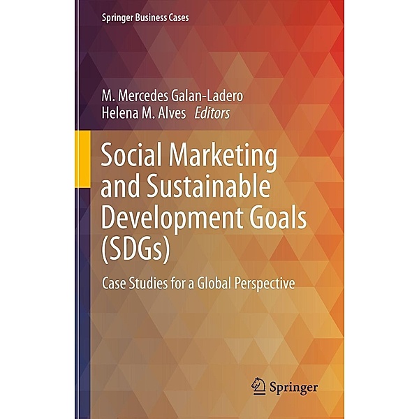 Social Marketing and Sustainable Development Goals (SDGs) / Springer Business Cases