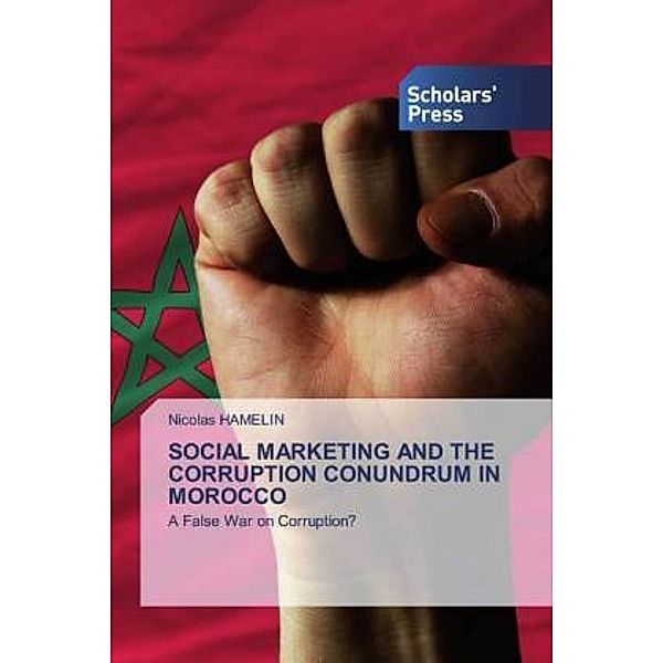 SOCIAL MARKETING AND THE CORRUPTION CONUNDRUM IN MOROCCO, Nicolas HAMELIN