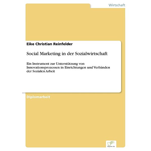 Social Marketing in der Sozialwirtschaft, Eike Christian Reinfelder