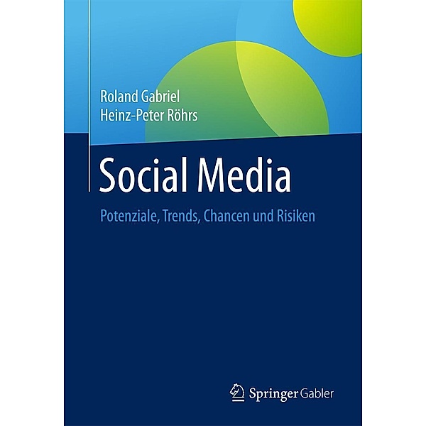 Social Media, Roland Gabriel, Heinz-Peter Röhrs