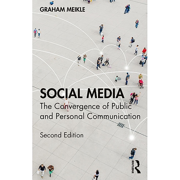 Social Media, Graham Meikle