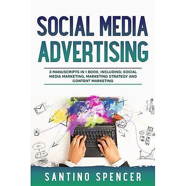 Social Media Advertising / Marketing Management Bd.13, Santino Spencer