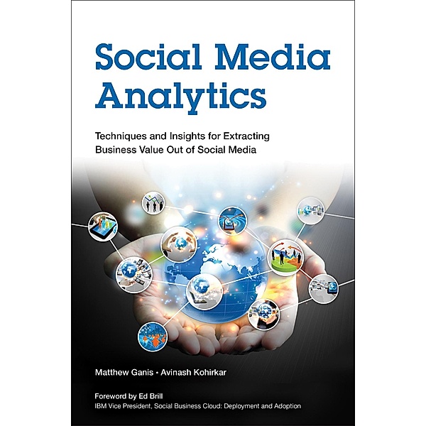 Social Media Analytics, Ganis Matthew, Kohirkar Avinash
