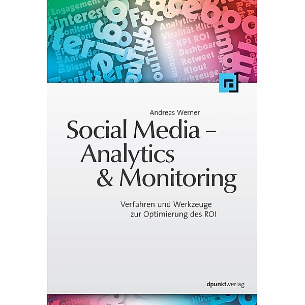 Social Media - Analytics & Monitoring, Andreas Werner