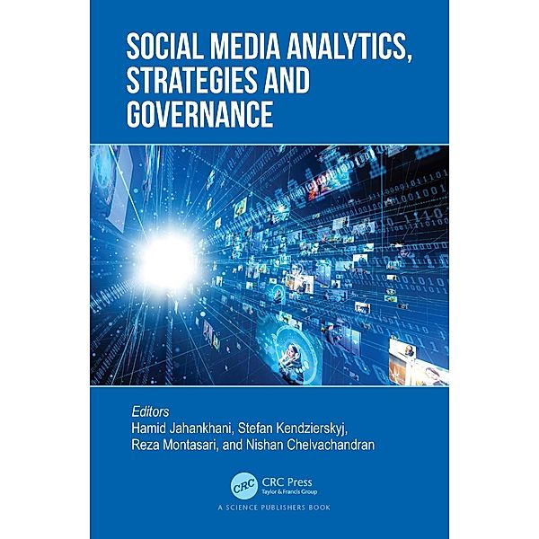 Social Media Analytics, Strategies and Governance