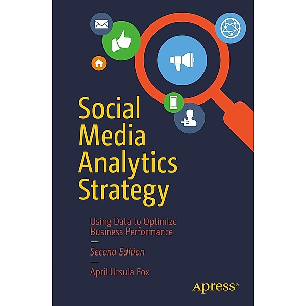 Social Media Analytics Strategy, April Ursula Fox