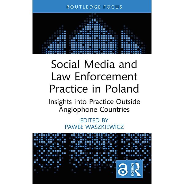 Social Media and Law Enforcement Practice in Poland
