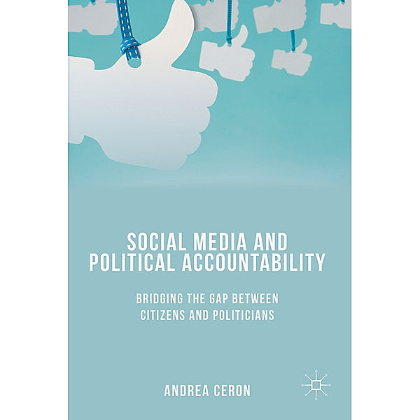 Social Media and Political Accountability, Andrea Ceron