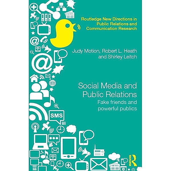 Social Media and Public Relations, Judy Motion, Robert L. Heath, Shirley Leitch