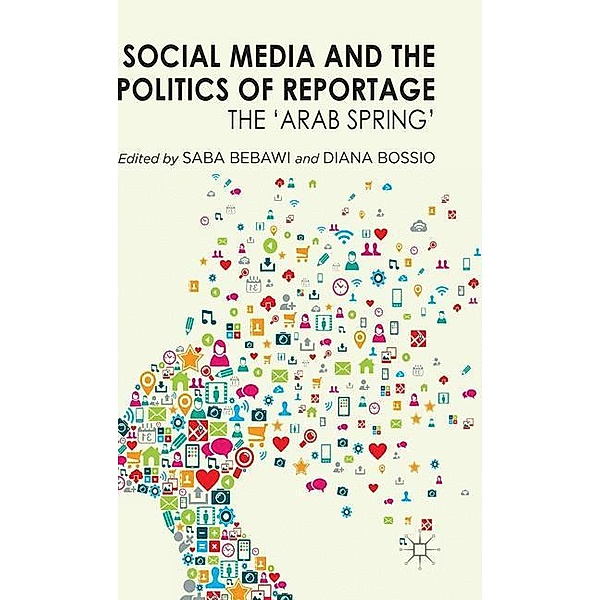 Social Media and the Politics of Reportage