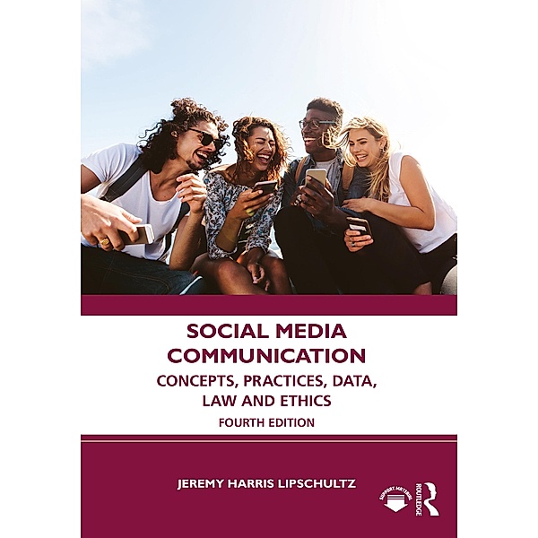 Social Media Communication, Jeremy Harris Lipschultz