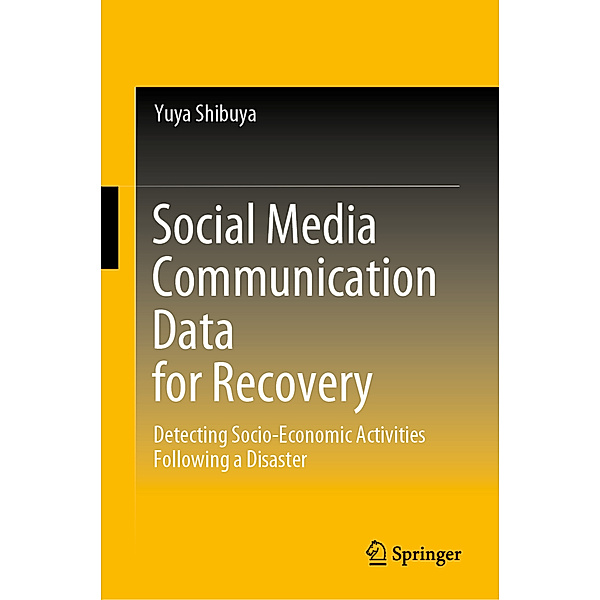 Social Media Communication Data for Recovery, Yuya Shibuya
