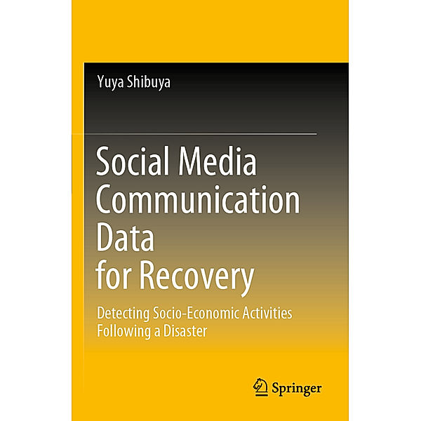 Social Media Communication Data for Recovery, Yuya Shibuya