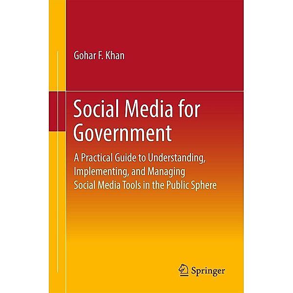 Social Media for Government, Gohar F. Khan