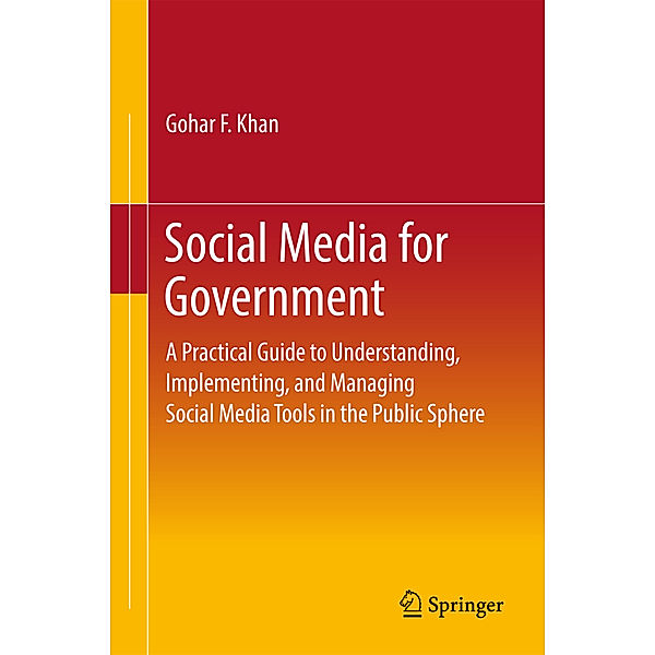 Social Media for Government, Gohar F. Khan