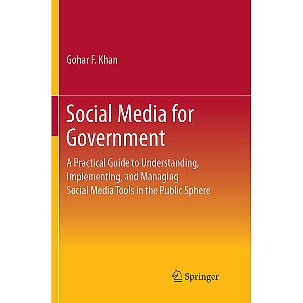 Social Media for Government, Gohar F. Khan