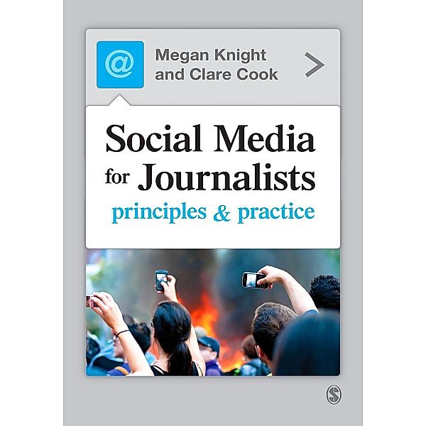 Social Media for Journalists, Megan Knight, Clare Cook