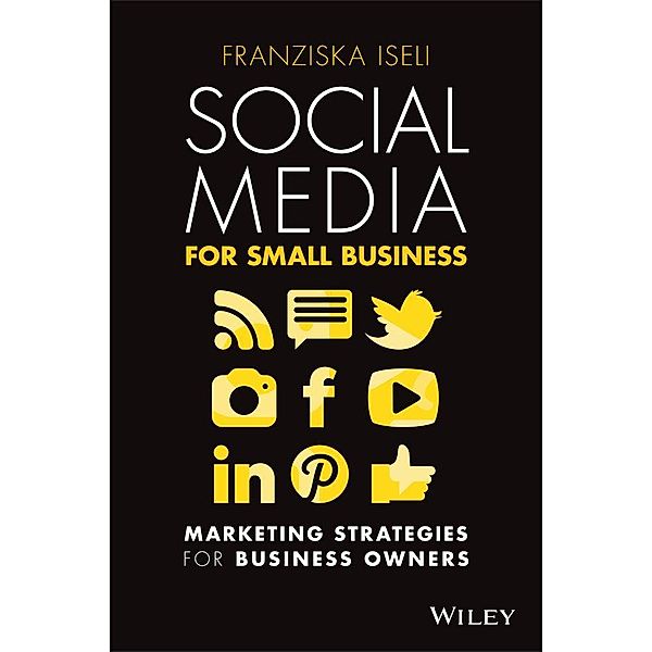 Social Media For Small Business, Franziska Iseli