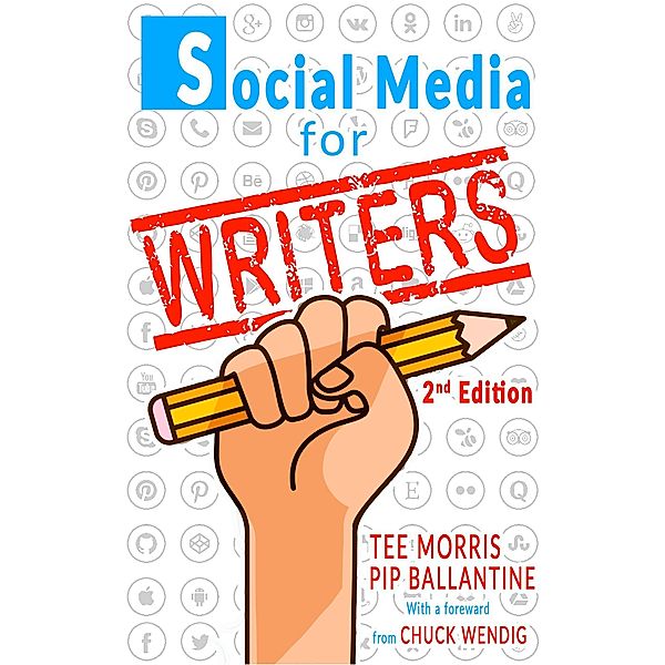 Social Media for Writers, Tee Morris, Pip Ballantine