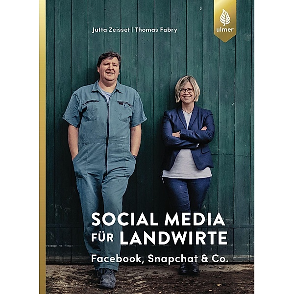 Social Media für Landwirte, Jutta Zeisset, Thomas Fabry